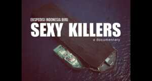 Film Sexy Killers, Menguak Bisnis Batu Bara dan Oligarki Kekuasaan