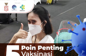 Wajib Tahu, 5 Poin Penting Vaksinasi Gotong Royong Vaksinasi