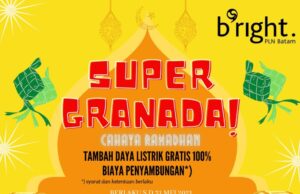 PLN Batam Gelar SUPER GRANADA, Gratis Tambah Daya hingga Akhir Mei SUPER GRANADA PLN Batam