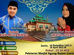 Peringatan Nuzulul Quran di Batam Hadirkan Ustaz Riza Muhammad, Yuk Hadir! nuzulul quran di batam