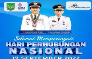 Hari Perhubungan Nasional, Rudi Ajak Warga Jadi Pelopor Keselamatan Berlalu Lintas Ucapan Oleh Pemko Batam Hari Perhubungan Nasional