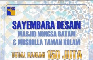 BP Batam Gelar Sayembara Desain Masjid Nongsa dan Musala Taman Kolam, Berhadiah Puluhan Juta Rupiah BP Batam