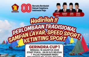 Sambut HUT RI, DPC Gerindra Batam Gelar Lompa Sampan Layar Hingga Ketinting Sport