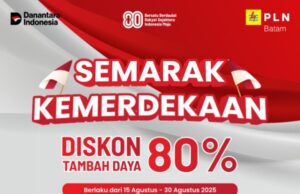 Meriahkan HUT RI, PLN Batam Beri Diskon Tambah Daya 80 Persen Diskon Daya PLN